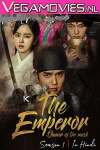 Download The Emperor: Owner of the Mask (Season 1) Hindi Dubbed Complete Korean Drama Series 480p | 720p HDRip –