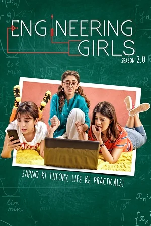 Download Engineering Girl 2.0 (2021) Season 2 Hindi Complete [ZEE5 Originals] WEB Series 480p, 720p, 1080p HDRip –