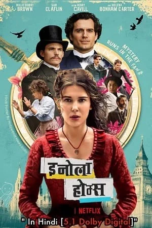 Download Netflix Enola Holmes (2020) Dual Audio {Hindi-English} 480p [400MB] | 720p [1GB] | 1080p [3.3GB] –