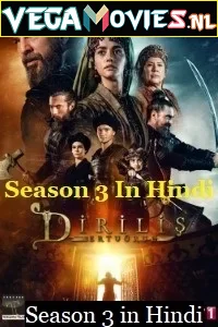 Download Dirilis: Ertugrul (Season 3) Hindi Dubbed Turkish Drama Series 720p [280MB] HDRip [S03E55 Added] –