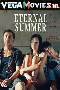 Download Eternal Summer (2006) {English With Subtitles} 480p [400MB] | 720p [850MB] –