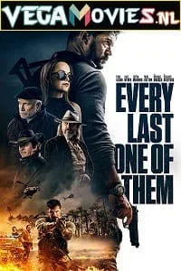 Download Every Last One Of Them (2021) WEB-DL {English With Subtitles} 480p [250MB] | 720p [650MB] | 1080p [1.6GB] –