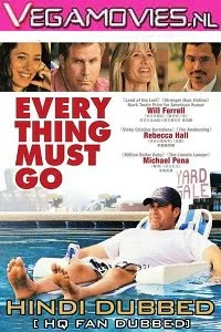 Download Everything Must Go (2010) Dual Audio {Hindi-English} 480p [400MB] | 720p [950MB] –