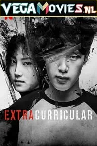 Download Extracurricular – Netflix Original (2020) Season 1 English With Subtitles 720p [350MB] WEB-DL –