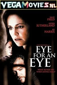 Download Eye for an Eye (1996) Dual Audio {Hindi-English} 480p [350MB] | 720p [1GB] | 1080p [3.4GB] –