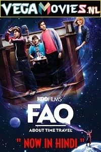 Download FAQ About Time Travel (2009) Dual Audio {Hindi-English} 480p [300MB] | 720p [800MB] | 1080p [1.8GB] –