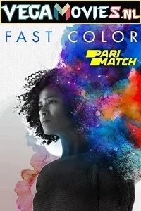 Download Fast Color (2018) Dual Audio {Hindi-English} 480p [350MB] | 720p [950MB] –