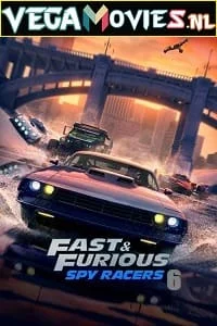 Download Netflix Fast and Furious: Spy Racers (2021) Season 6 Dual Audio {Hindi-English} 480p [800MB] | 720p [1.6GB] WEB-DL –