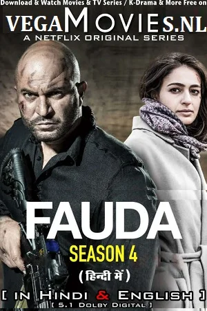 Download Fauda (Season 1 – 4) Dual Audio {Hindi-English} Complete Netflix Series 720p [300MB] WEB-DL –