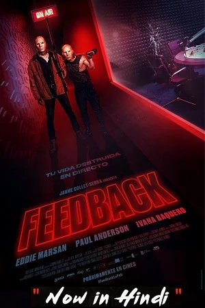 Download Hostage Radio – Feedback (2019) BluRay Dual Audio {Hindi-English} 480p [350MB] | 720p [900MB] | 1080p [1.7GB] –