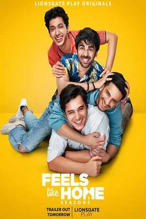 Download Feels Like Home (Season 1 – 2) Hindi Lionsgate Play Complete WEB Series 480p | 720p HDRip –