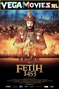 Download Fetih 1453 (2012) Dual Audio {Hindi-Turkish} 480p [500MB] | 720p [1.5GB] | 1080p [2.6GB] –