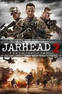 Download Jarhead 2: Field of Fire (2014) Blu-Ray Dual Audio {Hindi-English} 480p [400MB] | 720p [1.2GB] | 1080p [2.2GB] –