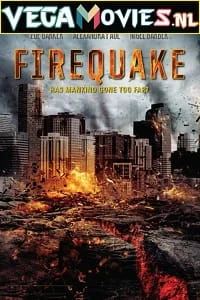 Download Firequake (2014) Dual Audio {Hindi-English} 480p [300MB] | 720p [1.2GB] –