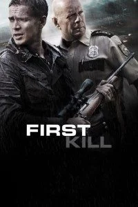 Download First Kill (2017) Dual Audio {Hindi-English} 480p [400MB] | 720p [800MB] BluRay –