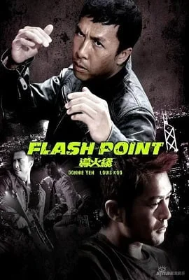 Download Flash Point (2007) Full Movie In Hindi Dubbed 480p [250MB] | 720p [900MB] –