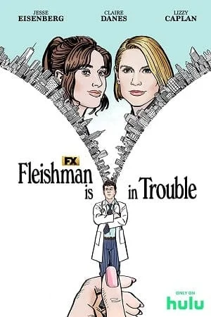 Download Fleishman Is in Trouble (Season 1) {English With Subtitles} 720p [300MB] WEB-DL –