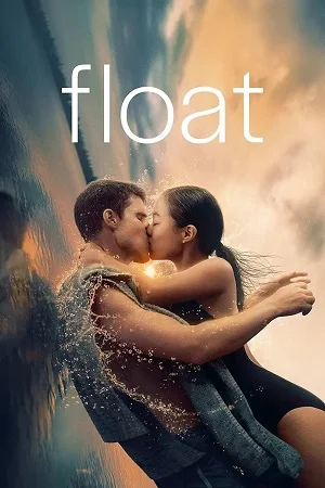 Download Float (2023) WEB-DL Dual Audio {Hindi-English} 480p [340MB] | 720p [900MB] | 1080p [2.2GB] |