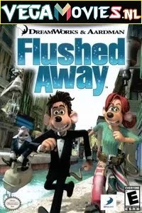 Download Flushed Away (2006) Dual Audio {Hindi-English} 480p [300MB] | 720p [800MB] | 1080p [2.2GB] –