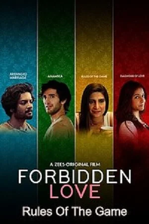 Download Forbidden Love: Rules Of The Game (2020) Hindi Full Movie 480p [500MB] | 720p [1GB] –