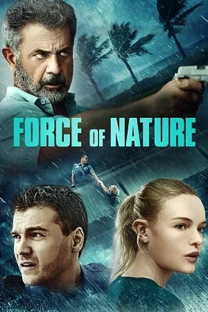 Download Force of Nature (2020) Dual Audio [Hindi + English] WeB-DL 480p [350MB] | 720p [1GB] | 1080p [2GB] –