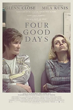 Download Four Good Days (2020) Dual Audio {Hindi-English} 480p [400MB] | 720p [1GB] | 1080p [2GB] BluRay –