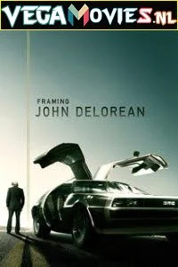 Download Framing John DeLorean (2019) Dual Audio [Hindi-English] 480p [350MB] | 720p [1GB] | 1080p [2.3GB] –