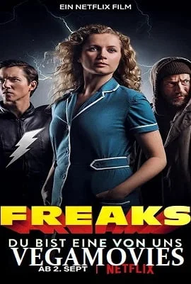 Download Freaks: You’re One of Us (2020) NF Full Movie In English 480p [300MB] | 720p [700MB] –