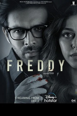 Download Freddy (2022) Hindi Full Movie WEB-DL 480p [400MB] | 720p [1.3GB] | 1080p [3.5GB] | 2160p 4K [18.5GB] –