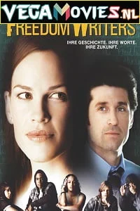 Download Freedom Writers (2007) Dual Audio {Hindi-English} 480p [400MB] | 720p [850MB] –