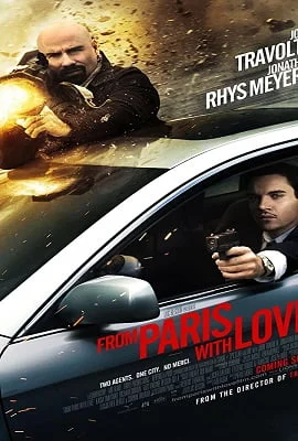 Download From Paris with Love (2010) Dual Audio {Hindi-English} 480p [300MB] | 720p [1GB] –