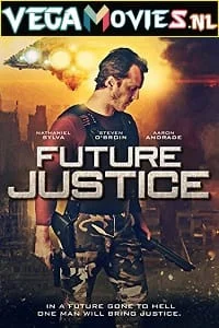 Download Future Justice (2014) Dual Audio {Hindi-English} 480p [300MB] | 720p [1GB] –