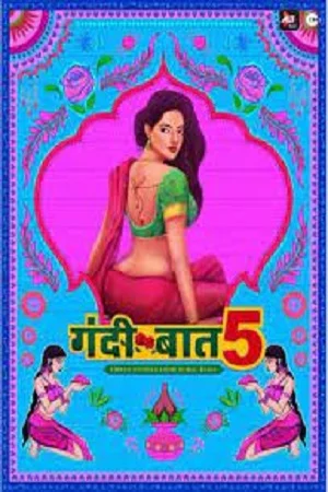 Download [18+] Gandii Baat (Season 5) Hindi [ALTBalaji] Complete All Episodes Web Series 480p | 720p –