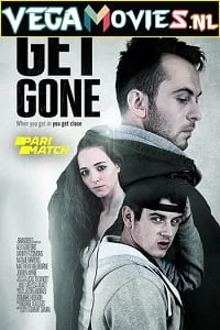 Download Get Gone (2021) Dual Audio {Hindi-English} 480p | 720p WEB-DL –