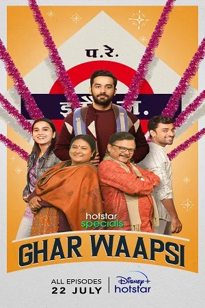 Download Ghar Waapsi (2022) Season 1 Hindi Complete Hotstar Special WEB Series 480p | 720p | 1080p WEB-DL –