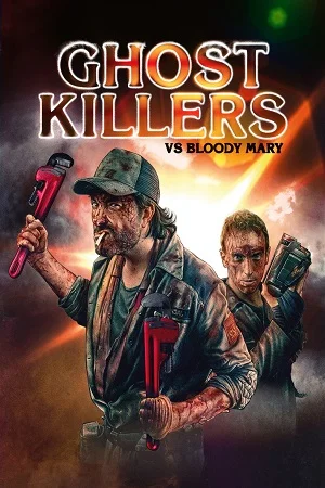 Download Ghost Killers vs. Bloody Mary (2018) Dual Audio [Hindi + Portuguese] WeB-DL 480p [400MB] | 720p [1GB] | 1080p [2.2GB] –