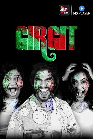 Download Girgit (2021) Season 1 Hindi Complete MX Original WEB Series 480p | 720p HDRip –