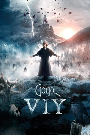 Download Gogol. Viy (2018) Amazon Prime Dual Audio {HindiRussian} WEBDL 480p [700MB] | 720p [1.4GB] | 1080p [4.3GB] |