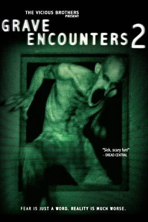 Download Grave Encounters 2 (2012) {English with Subtitles} Full Movie WEB-DL 480p [450MB] | 720p [800MB] –