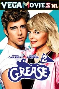 Download Grease 2 (1982) Dual Audio [Hindi-English] 480p [400MB] | 720p [850MB] | 1080p [1.7GB] –