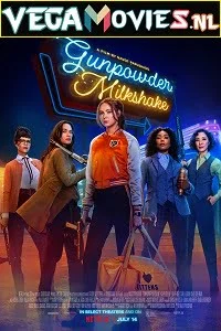 Download Gunpowder Milkshake (2021) English 480p [350MB] | 720p [1GB] –