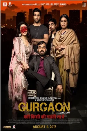 Download Gurgaon (2017) Hindi Full Movie 480p [300MB] | 720p [1GB] | 1080p [3GB] –