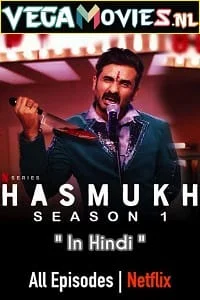 Download Hasmukh (2021) Season 1 Hindi Complete Netflix Original WEB Series 480p | 720p WEB-DL –