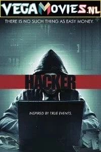 Download Hacker (2016) English Full Movie WEB-DL 480p [350MB] | 720p [750MB] –