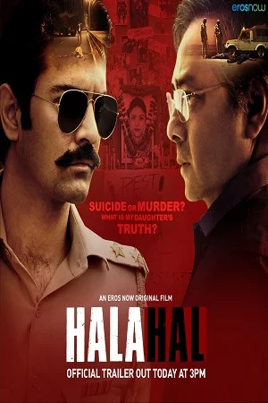 Download Halahal (2020) Hindi Full Movie 480p [300MB] | 720p [800MB] | 1080p [1.6GB] –