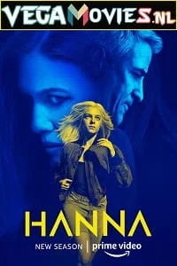 Download Hanna (Season 2) {English With Subtitles} Amazon Prime Series Complete 720p WEB-DL [350MB] –