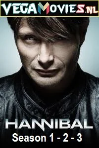 Download Hannibal (Season 1 – 3) {English With Subtitles} Series Complete 720p WEB-DL [300MB] –