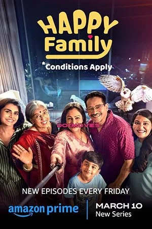 Download Happy Family Conditions Apply (Season 1) Hindi Amazon Prime Complete WEb Series 480p | 720p | 1080p WEB-DL –