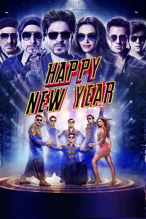 Download Happy New Year (2014) Hindi Full Movie 480p [475MB] | 720p [1.5GB] | 1080p [2.6GB] –