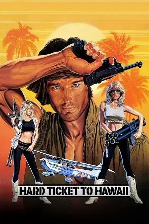 Download Hard Ticket to Hawaii (1987) Dual Audio {Hindi-English} BluRay 480p [320MB] | 720p [950MB] | 1080p [2GB] –